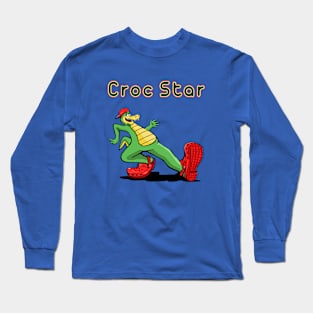 (Party like a) Croc-star Long Sleeve T-Shirt